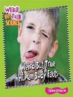 Weird But True Human Body Facts