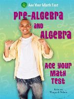 Pre-Algebra and Algebra