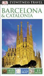 Barcelona &amp; Catalonia (Eyewitness Travel Guides)