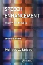 Speech Enhancement : Theory and Practice, Second Edition.