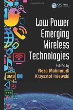 Low Power Emerging Wireless Technologies