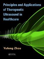 Principles and Applications of Therapeutic Ultrasound in Healthcare