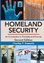 Homeland Security : an Introduction to Principles and Practice, Second Edition