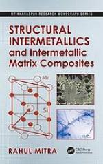 Structural Intermetallics and Intermetallic Matrix Composites
