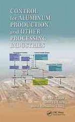 Control for Aluminum Production and Other Processing Industries