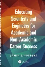 Educating scientists and engineers for academic and non-academic career success