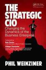 The Strategic CIO: Changing the Dynamics of the Business Enterprise