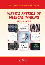 Webb's physics of medical imaging