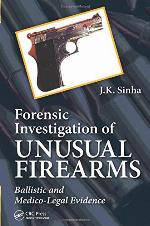 Forensic Investigation of Unusual Firearms