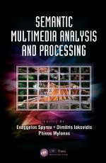 Semantic Multimedia Analysis and Processing