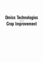 Omics Technologies and Crop Improvement