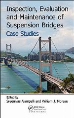 Inspection, Evaluation and Maintenance of Suspension Bridges Case Studies
