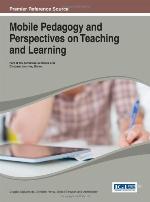 Mobile Pedagogy and Perspectives on Teaching and Learning