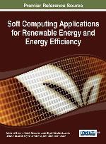 Soft Computing Applications for Renewable Energy and Energy Efficiency