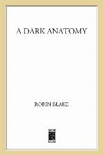 A Dark Anatomy