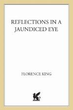 Reflections In A Jaundiced Eye