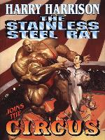 The Stainless Steel Rat Joins the Circus
