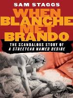 When Blanche Met Brando