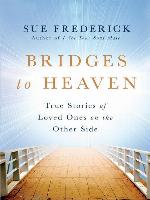Bridges to Heaven