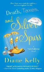 Death, Taxes, and Silver Spurs