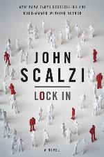Lock In--A Novel of the Near Future