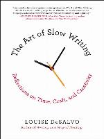 The Art of Slow Writing