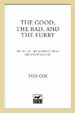 The Good, the Bad, and the Furry