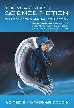 The Year's Best Science Fiction, Thirty-Second Annual Collection