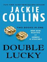 Double Lucky: Drop Dead Beautiful and Goddess of Vengeance