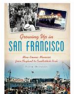 Growing Up in San Francisco