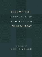 Redemption Accomplished and Applied