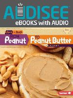 From Peanut to Peanut Butter