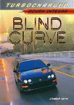 Blind Curve: Acura Integra (Turbocharged)