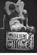 Triangle Choke