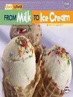 From Milk to Ice Cream