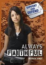 Always Faithful (Support and Defend)