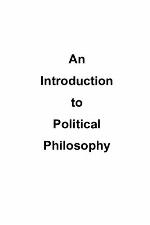 An Introduction to Political Philosophy