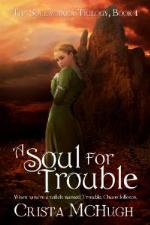 A Soul for Trouble