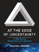 At the Edge of Uncertainty