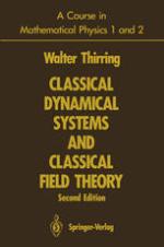 A Course in Mathematical Physics 1 and 2 : Classical Dynamical Systems and Classical Field Theory
