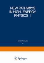 New Pathways in High-Energy Physics I : Magnetic Charge and Other Fundamental Approaches.