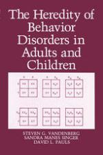 The Heredity of Behavior Disorders in Adults and Children