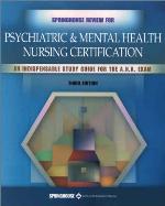 Springhouse Review for Psychiatric and Mental Health Nursing Certification.