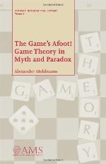 The game's afoot! : game theory in myth and paradox