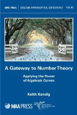 A gateway to number theory : applying thepower of algebraic curves