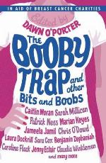 The booby trap and other bits and boobs