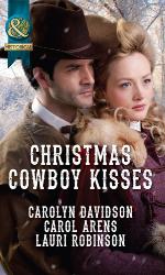 Christmas Cowboy Kisses (Mills &amp; Boon Historical)