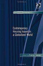 Contemporary Housing Issues in a Globalized World. by Padraic Kenna