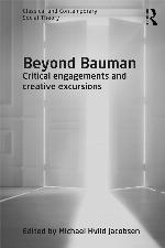 Beyond Bauman