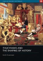 Thucydides and the shaping of history